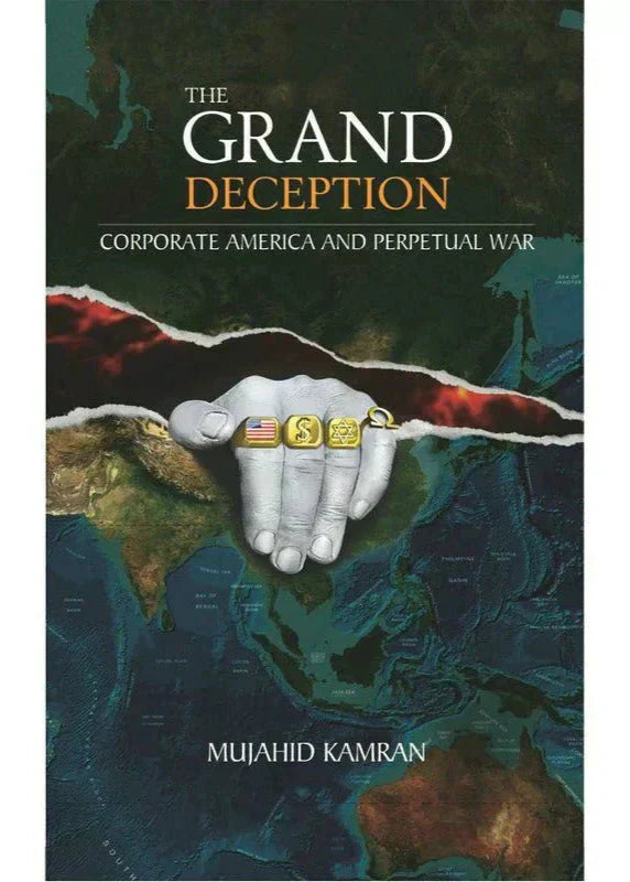 The Grand Deception /Mujahid Kamran