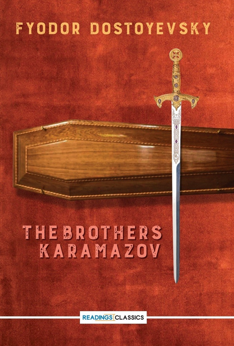 The Brothers Karamazov by Fyodor Dostoyevsky