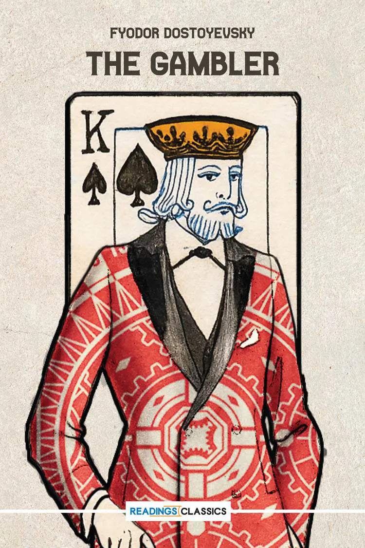 The Gambler by Fyodor Dostoyevsky
