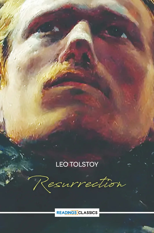 Resurrection by Leo Tolstoy