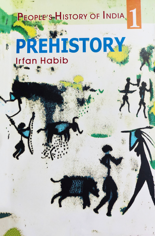 Prehistory | Irfan Habib | COMPLETE SET / People's History Of India