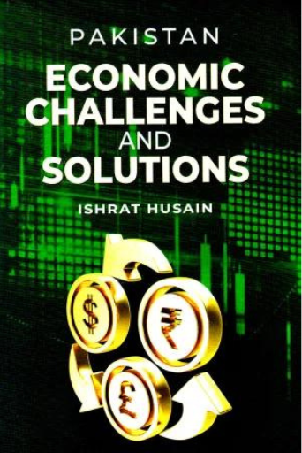 Pakistan Economic Challenges And Solutions | Ishrat Husain