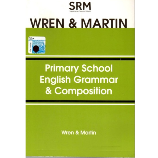 Primary School English Grammar & Composition – Wren & Martin