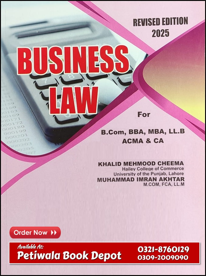 Business Law – By: Khalid Mahmud Cheema