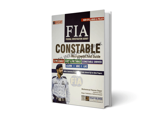 FIA Constable Recruitment Guide By Dogar Publishers